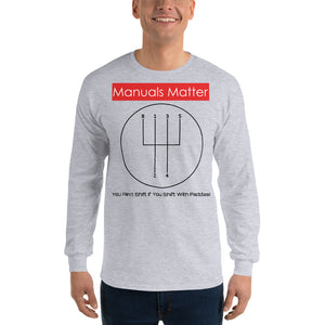 Manuals Matter Branded With 5 Speed Shift Pattern on the Front and "Are You Clutch" featured on the back. Long Sleeve T-Shirt