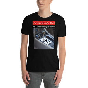 My Community Is Gated Short-Sleeve Unisex T-Shirt